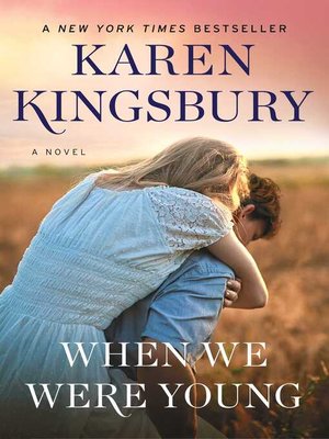 cover image of When We Were Young: a Novel